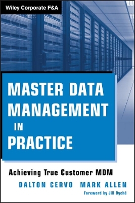 Master Data Management in Practice - Dalton Cervo, Mark Allen