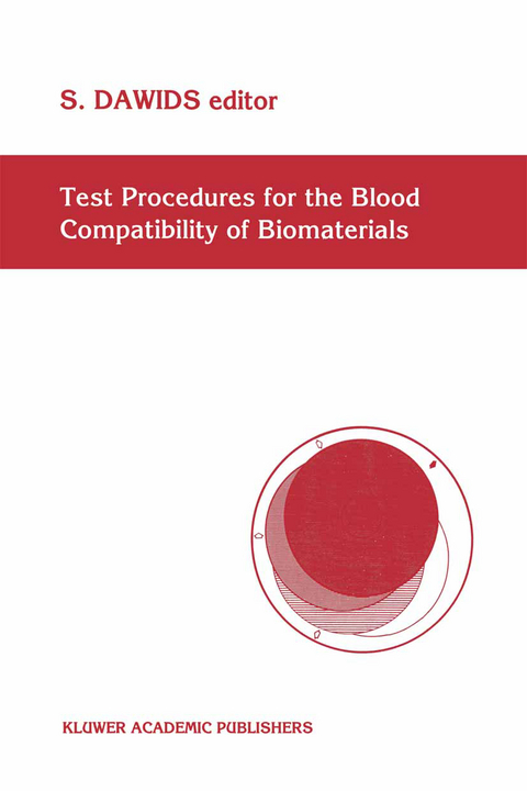 Test Procedures for the Blood Compatibility of Biomaterials - 