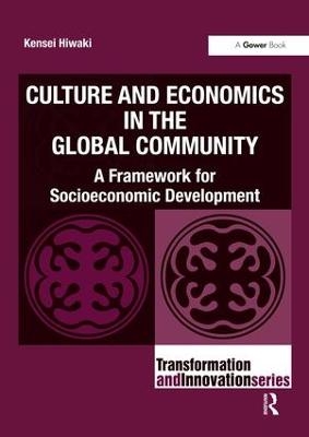 Culture and Economics in the Global Community - Kensei Hiwaki