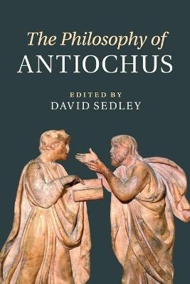The Philosophy of Antiochus - 