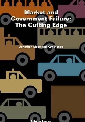 Market and Government Failure - Kay Moxon, Jonathan Mace