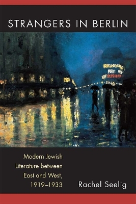 Strangers in Berlin - Rachel Elana Seelig