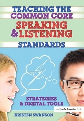 Teaching the Common Core Speaking and Listening Standards