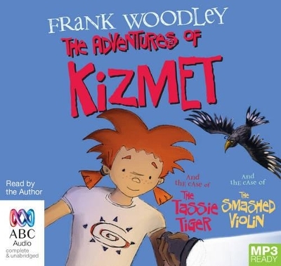 The Adventures of Kizmet - Frank Woodley