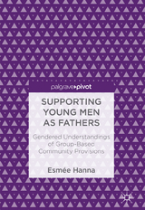 Supporting Young Men as Fathers - Esm&eacute;e Hanna