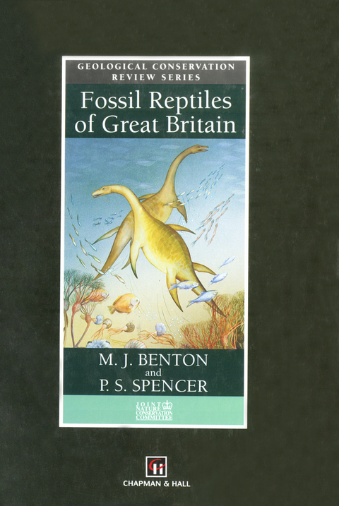 Fossil Reptiles of Great Britain - M.J. Benton, P.S. Spencer