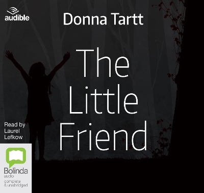 The Little Friend - Donna Tartt