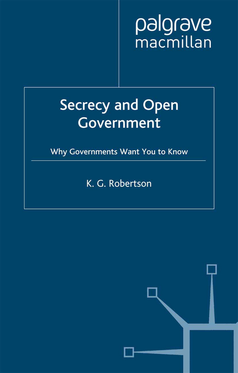 Secrecy and Open Government - K. Robertson