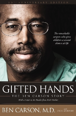Gifted Hands 20th Anniversary Edition - M.D. Carson  Ben