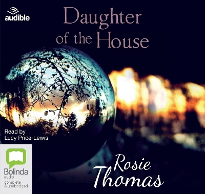 Daughter of the House - Rosie Thomas