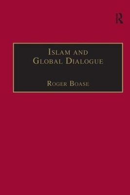 Islam and Global Dialogue - 