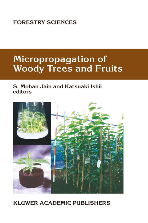Micropropagation of Woody Trees and Fruits - 