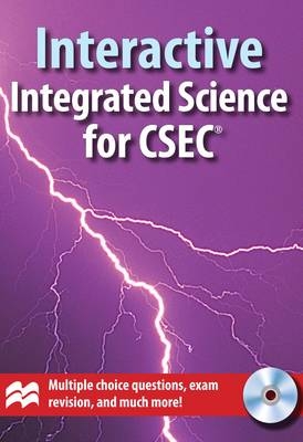 Interactive Integrated Science for CSEC&reg; Examinations CD-ROM - Derek McMonagle, Pauline Anning