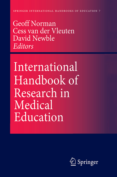 International Handbook of Research in Medical Education - 