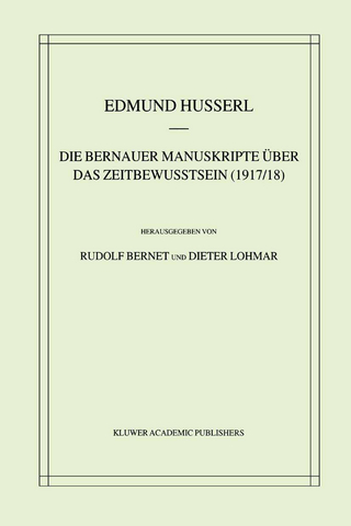 Die Bernauer Manuskripte Über das Zeitbewusstsein (1917/18)