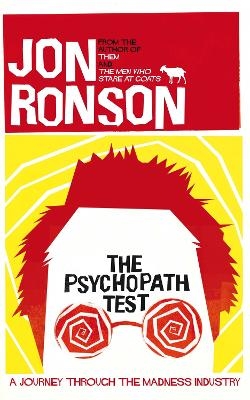 The Psychopath Test - Jon Ronson