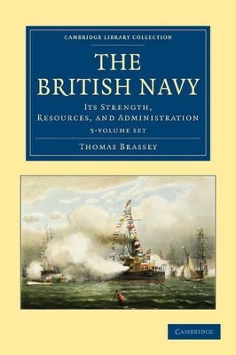 The British Navy 5 Volume Set - Thomas Brassey