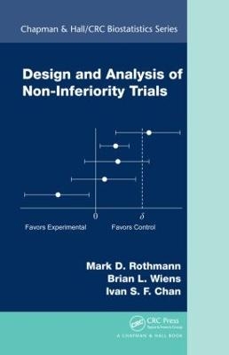Design and Analysis of Non-Inferiority Trials - Mark D. Rothmann, Brian L. Wiens, Ivan S.F. Chan