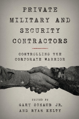Private Military and Security Contractors - 