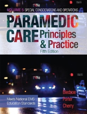 Paramedic Care - Bryan Bledsoe,  Bledsoe, Robert Porter, Richard Cherry