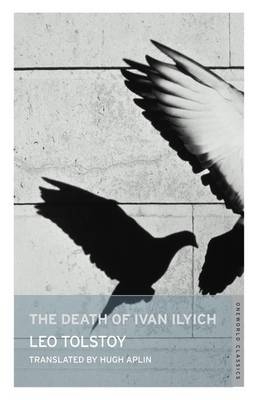 The Death of Ivan Ilyich - Leo Tolstoy