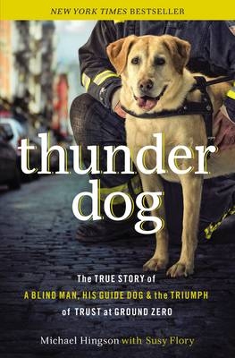 Thunder Dog - Michael Hingson