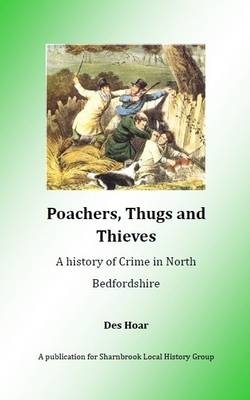 Poachers, Thugs and Thieves - Des Hoar