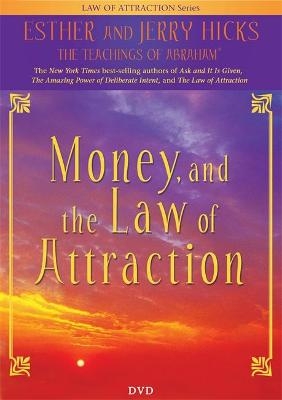 Money, and the Law of Attraction