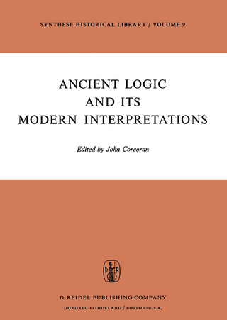 Ancient Logic and Its Modern Interpretations