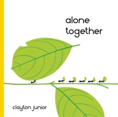 Alone Together -  Clayton Junior