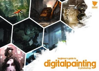 Beginners Guide to Digital Painting in Photoshop Vol 1