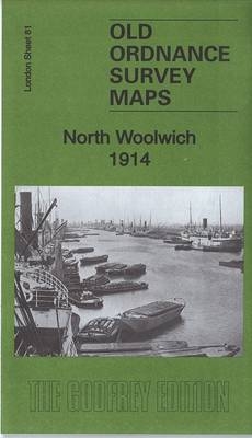 North Woolwich 1914 - Barrie Trinder