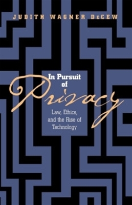 In Pursuit of Privacy - Judith Wagner DeCew