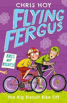 Flying Fergus 3: The Big Biscuit Bike Off - Sir Chris Hoy
