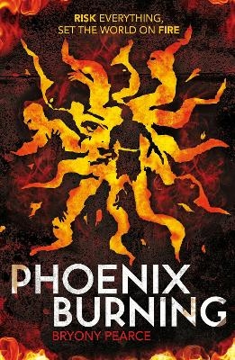 Phoenix Burning - Bryony Pearce