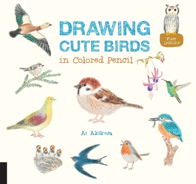 Drawing Cute Birds in Colored Pencil - Ai Akikusa