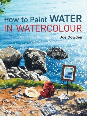 How to Paint Water in Watercolour - Joe Dowden