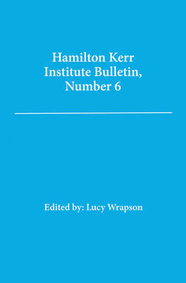 Hamilton Kerr Institute Bulletin - 