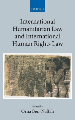 International Humanitarian Law and International Human Rights Law