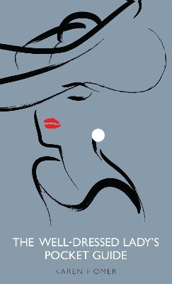 The Well-Dressed Lady's Pocket Guide