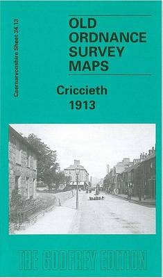 Criccieth 1913 - Alan Godfrey