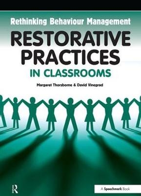 Restorative Practices in Classrooms - Margaret Thorsborne, David Vinegrad