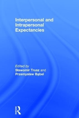 Interpersonal and Intrapersonal Expectancies - 