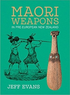 Maori Weapons - Jeff Evans