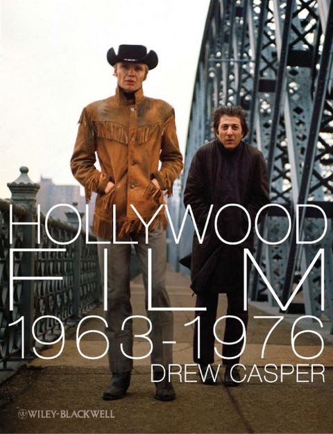 Hollywood Film 1963-1976 - Drew Casper