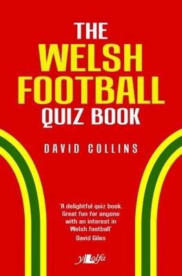 The Welsh Football Quiz Book