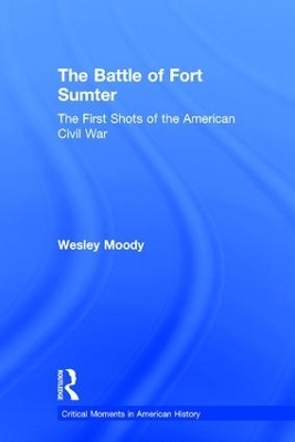 The Battle of Fort Sumter - Wesley Moody