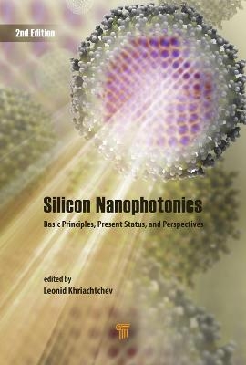 Silicon Nanophotonics - Leonid Khriachtchev