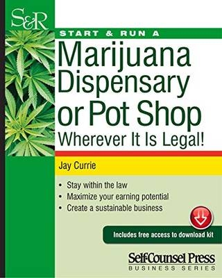 Start & Run a Marijuana Dispensary