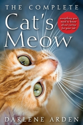 The Complete Cat's Meow - Darlene Arden